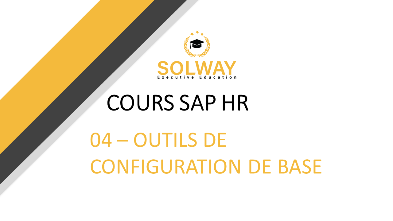 SAP HR - Outils de configuration de base